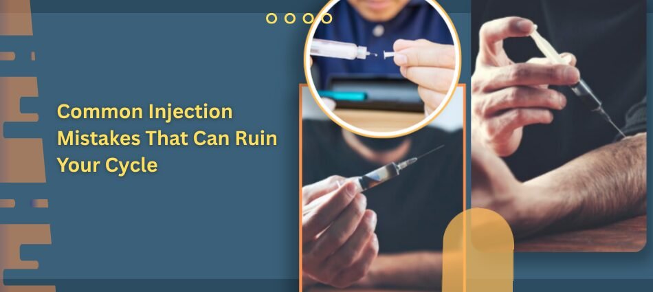 Common Injection Mistakes That Can Ruin Your Cycle